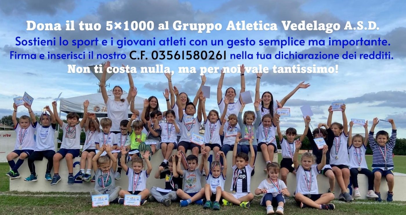 Locandina: dona il tuo 5x1000 al Gruppo Atletica Vedelago A.S.D., C.F. 03561580261